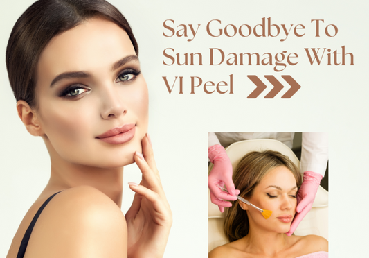 Say Goodbye To Sun Damage With VI Peel